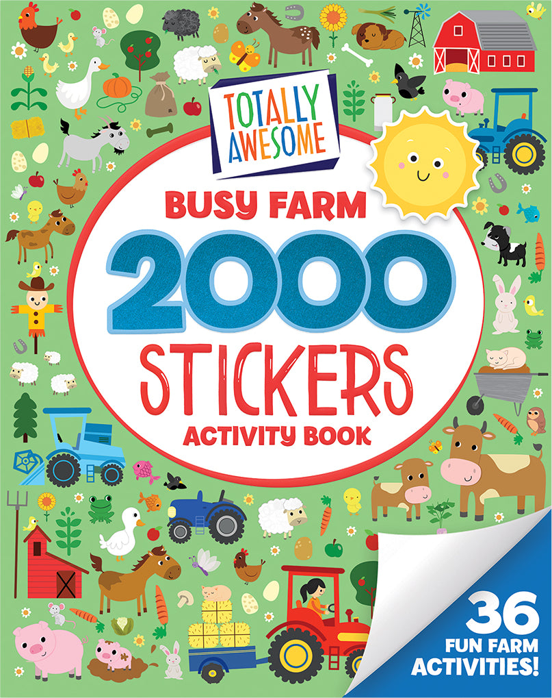 Totally Awesome 2000 Stickers Busy Farm Activity Book: 36 Fun Farm Activities!