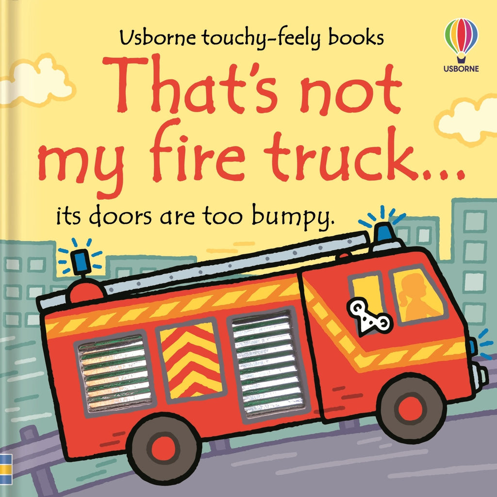 That's not my fire truck touch and feel book with textured pages for toddlers