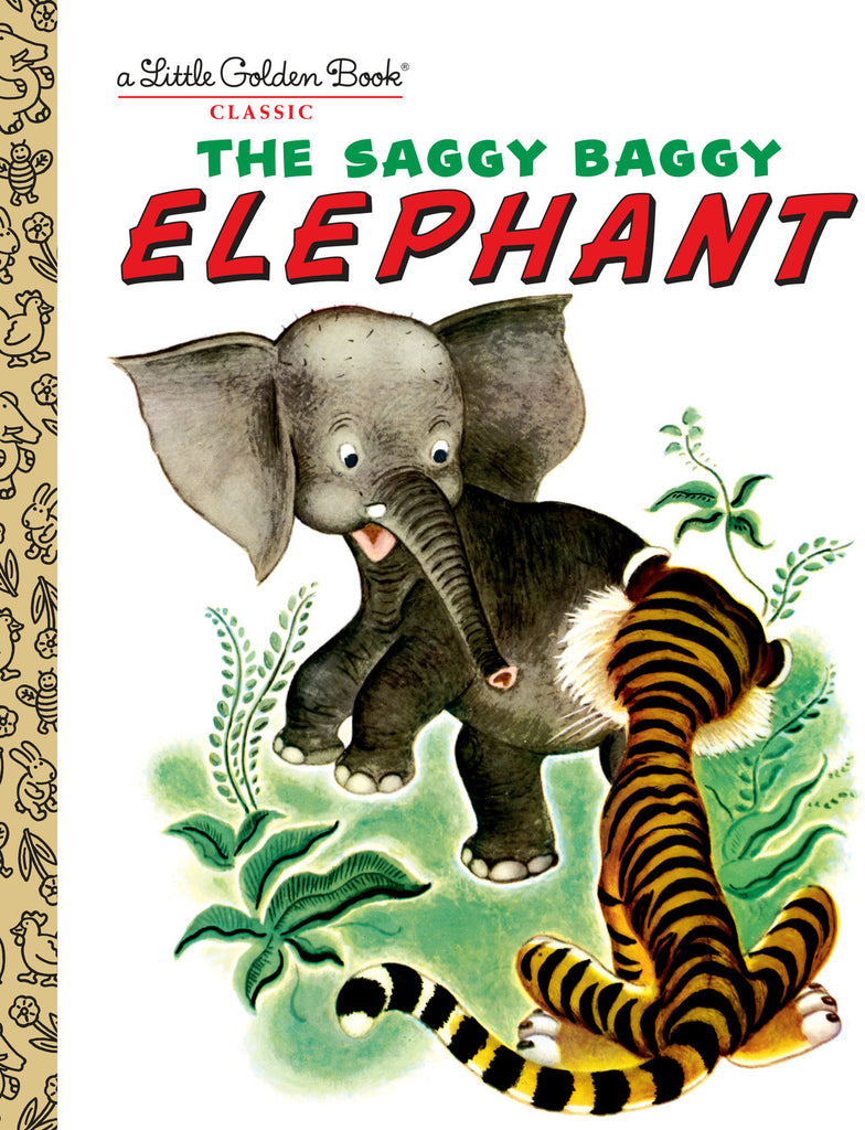 The Saggy Baggy Elephant