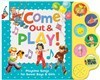 Come Out & Play!