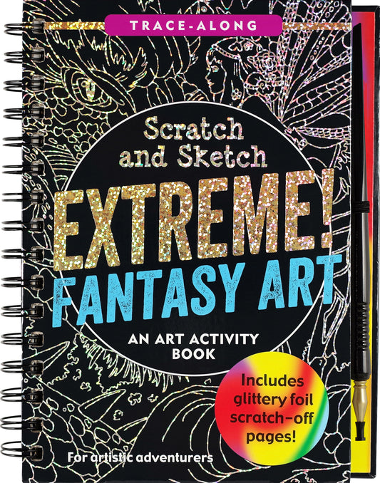 Scratch and Sketch Extreme Fantasy Art Trace Along book featuring dragons, wizards, and magical creatures for creative artwork