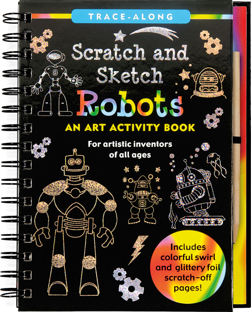 Scratch & Sketch Robots Trace-Along art activity book with robot designs and scratch tools for creative drawing